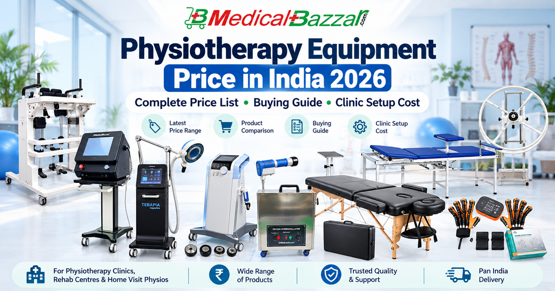 Physiotherapy Equipment Price in India 2026 - MedicalBazzar price list and buying guide