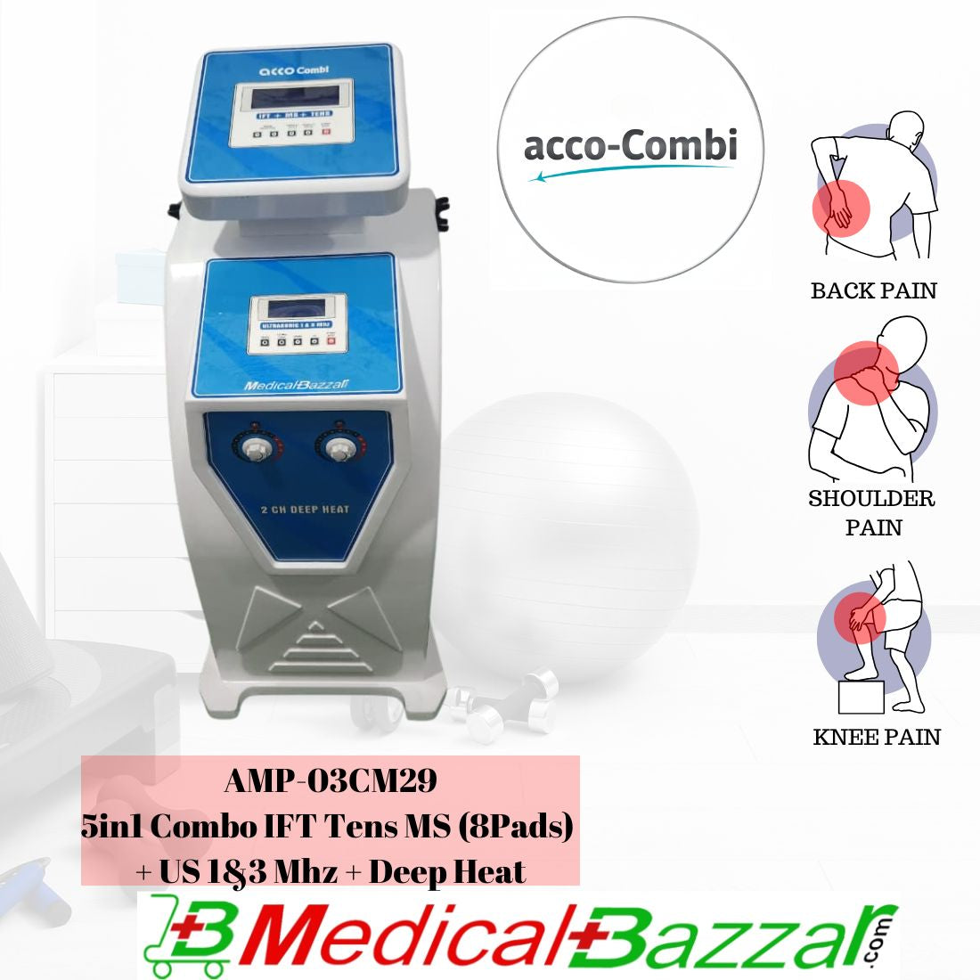 acco-Combi IFT Tens MS (8Pads) + US 1&3 Mhz + Deep Heat (2Pads)